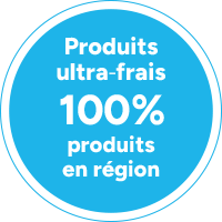 Produits ultra-frais 100% produits en région